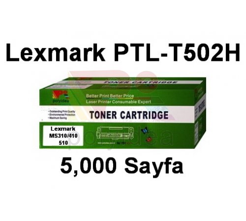 PTL-T505H/ Lexmark MS310 - MS410 - MS510- MS610   5.000 Sayfa.